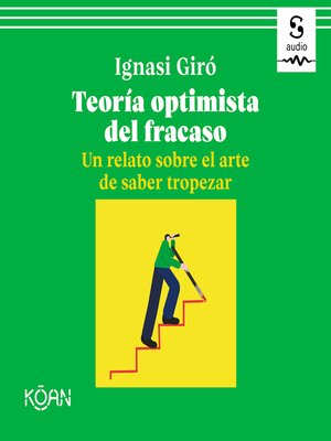 cover image of Teoría optimista del fracaso